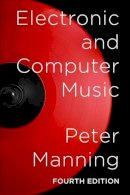 Peter Manning - Electronic and Computer Music - 9780199746392 - V9780199746392