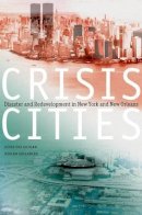 Gotham, Kevin Fox; Greenberg, Miriam - Crisis Cities - 9780199752218 - V9780199752218