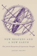 Jeremy Brown - New Heavens and a New Earth - 9780199754793 - KSG0033648