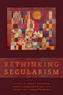 Craig; Juer Calhoun - Rethinking Secularism - 9780199796687 - V9780199796687