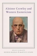 Unknown - Aleister Crowley and Western Esotericism - 9780199863099 - V9780199863099