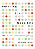 Christopher Peterson - Pursuing the Good Life - 9780199916351 - V9780199916351