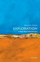 Stewart A. Weaver - Exploration: A Very Short Introduction - 9780199946952 - V9780199946952