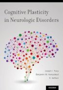 Joseph I Tracy - Cognitive Plasticity in Neurologic Disorders - 9780199965243 - V9780199965243