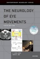 R. John Leigh - The Neurology of Eye Movements (Contemporary Neurology Series) - 9780199969289 - V9780199969289