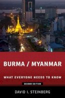 David Steinberg - Burma/Myanmar: What Everyone Needs to Know - 9780199981687 - V9780199981687