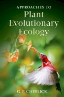 G.P. Cheplick - Approaches to Plant Evolutionary Ecology - 9780199988327 - V9780199988327