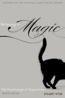 Stuart A. Vyse - Believing in Magic: The Psychology of Superstition - Updated Edition - 9780199996926 - V9780199996926