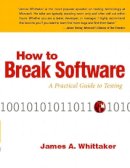 James A. Whittaker - How to Break Software - 9780201796193 - V9780201796193