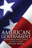 Peter Woll - American Government - 9780205116140 - V9780205116140