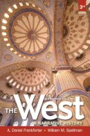 A. Daniel Frankforter - West, The: A Narrative History, Combined Volume (Myhistorylab) - 9780205180950 - V9780205180950