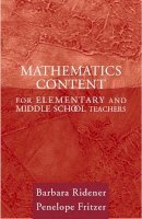 Ridener, Barbara; Fritzer, Penelope Joan - Mathematics Content for Elementary and Middle School Teachers - 9780205407996 - V9780205407996