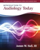 James Hall - Introduction to Audiology Today (Allyn & Bacon Communication Sciences and Disorders) - 9780205569236 - V9780205569236