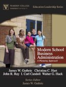 Hack, Walter G.; Hart, Christina; Candoli, I. Carl; Ray, John R.; Guthrie, James W. - Modern School Business Administration: A Planning Approach (Peabody College Education Leadership Series) - 9780205572144 - V9780205572144