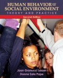 Lesser, Joan Granucci; Pope, Donna Saia - Human Behavior and the Social Environment: Theory and Practice - 9780205792740 - V9780205792740