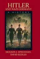 Jackson J. Spielvogel - Hitler and Nazi Germany - 9780205846788 - V9780205846788