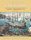 Clayton Roberts - A History of England, Volume 1: Prehistory to 1714 - 9780205867776 - V9780205867776