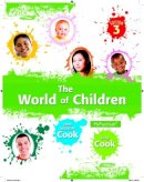 Cook, Greg; Cook, Joan Littlefield - The World of Children - 9780205940141 - V9780205940141