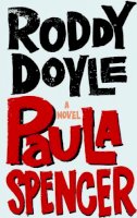 Roddy Doyle - PAULA SPENCER - 9780224078665 - KMO0000700