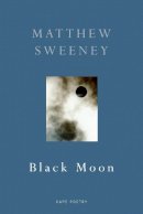 Matthew Sweeney - Black Moon - 9780224080927 - V9780224080927