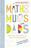 Rob Eastaway - Maths for Mums and Dads - 9780224086356 - V9780224086356