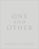 Antony Gormley - One and Other - 9780224090780 - V9780224090780