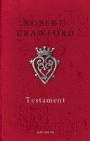 Robert Crawford - Testament - 9780224098076 - 9780224098076