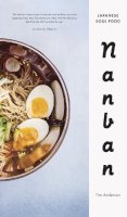Tim Anderson - Nanban: Japanese Soul Food - 9780224098908 - V9780224098908
