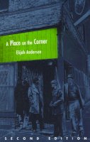 Elijah Anderson - Place on the Corner - 9780226019598 - V9780226019598