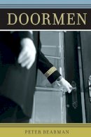 Peter Bearman - Doormen (Fieldwork Encounters and Discoveries) - 9780226039701 - V9780226039701