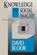 David Bloor - Knowledge and Social Imagery - 9780226060972 - V9780226060972