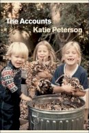 Katie Peterson - The Accounts - 9780226062662 - V9780226062662