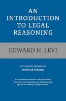 Edward H. Levi - An Introduction to Legal Reasoning (Emersion: Emergent Village resources for communities of faith) - 9780226089720 - V9780226089720