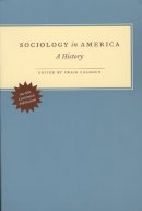 Craig Calhoun - Sociology in America - 9780226090955 - V9780226090955