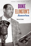 Harvey G. Cohen - Duke Ellington's America - 9780226112640 - V9780226112640