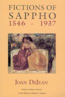 Joan Dejean - Fictions of Sappho, 1546-1937 - 9780226141367 - V9780226141367