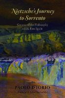 Paolo D´iorio - Nietzsche's Journey to Sorrento: Genesis of the Philosophy of the Free Spirit - 9780226164564 - V9780226164564