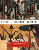 Gerard Durozoi - History of the Surrealist Movement - 9780226174129 - V9780226174129