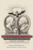 Miriam Leonard - Socrates and the Jews: Hellenism and Hebraism from Moses Mendelssohn to Sigmund Freud - 9780226213347 - V9780226213347