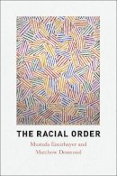 Mustafa Emirbayer - The Racial Order - 9780226253527 - V9780226253527