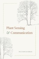 Richard Karban - Plant Sensing and Communication - 9780226264677 - V9780226264677