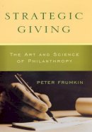 Peter Frumkin - Strategic Giving - 9780226266268 - V9780226266268