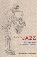 Nicholas Gebhardt - Going for Jazz - 9780226284675 - V9780226284675