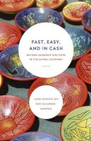 Jason Antrosio - Fast, Easy, and in Cash - 9780226302584 - V9780226302584