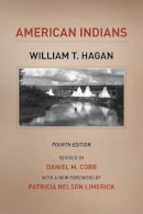 William T. Hagan - American Indians - 9780226312392 - V9780226312392