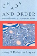 N Katherine Hayles - Chaos and Order - 9780226321448 - V9780226321448