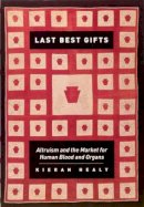 Kieran Healy - Last Best Gifts - 9780226322377 - V9780226322377