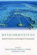 Marcel Holyoak (Ed.) - Metacommunities - 9780226350646 - V9780226350646