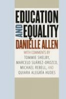 Danielle Allen - Education and Equality - 9780226373102 - V9780226373102