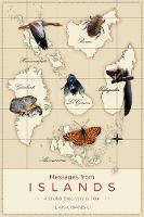Ilkka Hanski - Messages from Islands: A Global Biodiversity Tour - 9780226406305 - V9780226406305